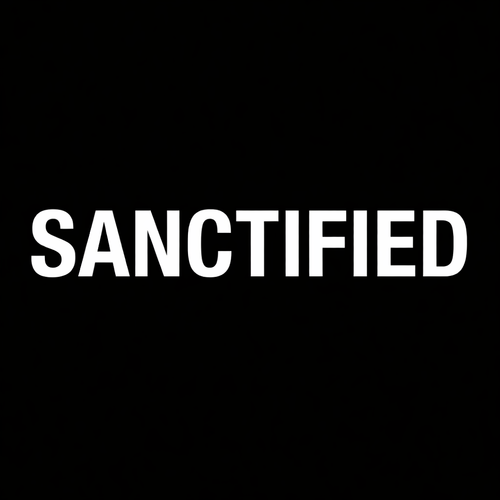 SANCTIFIED